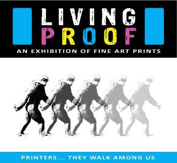 Living proof – An exhibition of Fine Art prints