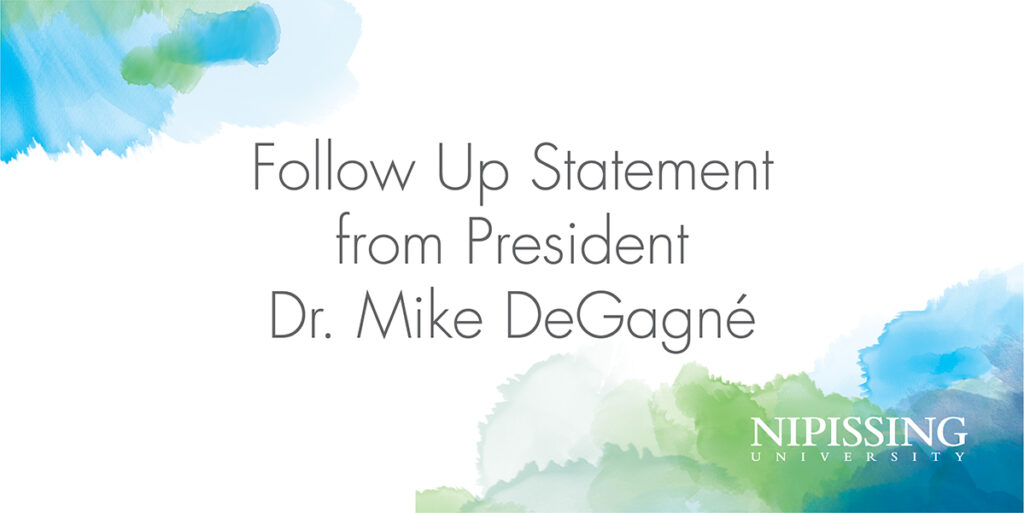 Follow Up Statement from President Dr. Mike DeGagné